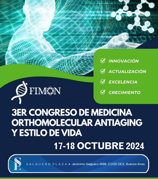 3º Congreso FIMON de Medicina Orthomolecular, Antiaging y Estilo de Vida